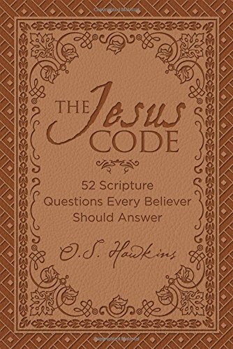 Cover for O. S. Hawkins · The Jesus Code: 52 Scripture Questions Every Believer Should Answer - The Code Series (Hardcover Book) [Lea edition] (2014)