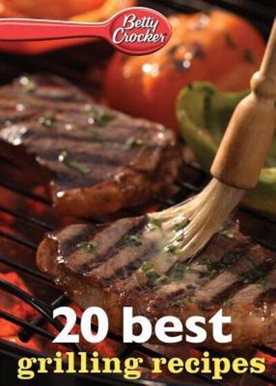 Cover for Betty Ed.d. Crocker · Betty Crocker 20 Best Grilling Recipes (Pocketbok) (2013)