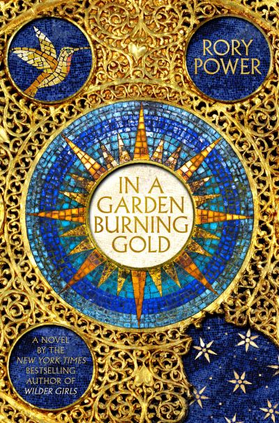 Cover for Rory Power · In a Garden Burning Gold: A Novel - The Wind-up Garden series (Taschenbuch) (2022)