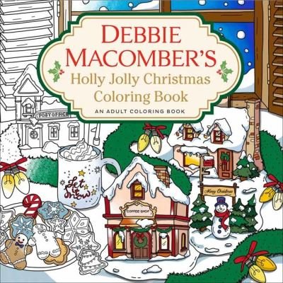 Cover for Debbie Macomber · Debbie Macomber's Holly Jolly Christmas Coloring Book (Pocketbok) (2022)