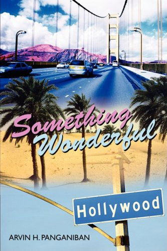 Cover for Arvin H. Panganiban · Something Wonderful (Hardcover Book) (2009)