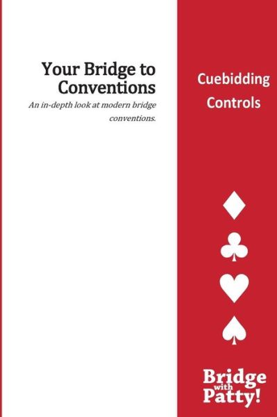 Cover for Patty Tucker · Cuebidding Controls (Your Bridge to Conventions) (Taschenbuch) (2013)