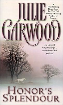 Cover for Julie Garwood · Honor's Splendour (Paperback Bog) [Reissue edition] (1991)