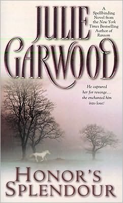 Cover for Julie Garwood · Honor's Splendour (Paperback Book) [Reissue edition] (1991)