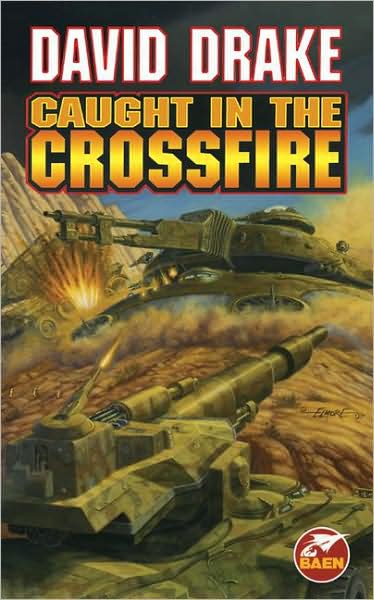 Cover for David Drake · Caught in the Crossfire (Paperback Book) (1998)