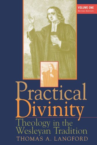 Cover for Thomas A. Langford · Practical Divinity: Theology in the Wesleyan Tradition (Volume 1) (Paperback Book) [Revised edition] (1998)