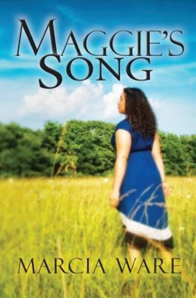 Cover for Marcia Ware · Maggie's Song (Paperback Book) (2015)