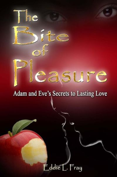 Cover for Pastor Eddie Fray · The Bite of Pleasure (Paperback Book) (2017)