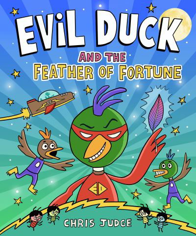 Cover for Chris Judge · Evil Duck and the Feather of Fortune (Paperback Book) (2024)