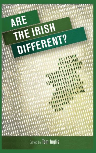 Cover for Tom Inglis · Are the Irish Different? (Hardcover Book) (2014)