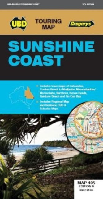 Cover for UBD Gregory's · Sunshine Coast Map 405 9th - Touring Map (Map) [Ninth edition] (2023)