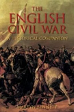 Cover for Martyn Bennett · The English Civil War: A Historical Companion (Taschenbuch) [UK edition] (2009)