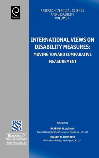 Cover for Barbara M Altman · International Views on Disability Measures: Moving Toward Comparative Measurement - Research in Social Science and Disability (Hardcover Book) (2006)