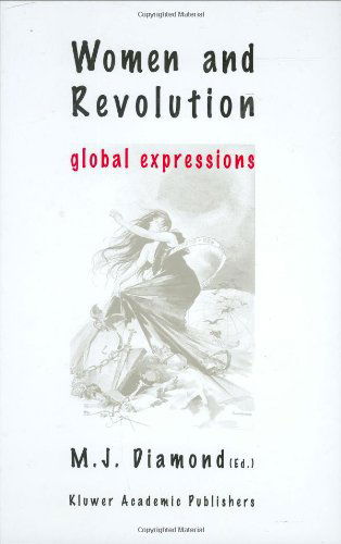 Marie Josephine Diamond · Women and Revolution: Global Expressions (Hardcover Book) [1998 edition] (1998)