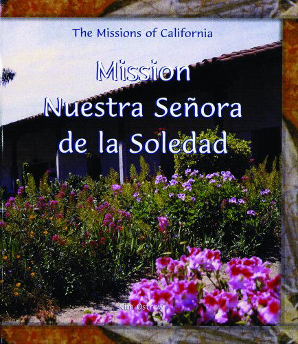 Cover for K. Ostrow · Mission Nuestra Senora (Missions of California) (Hardcover Book) (2003)