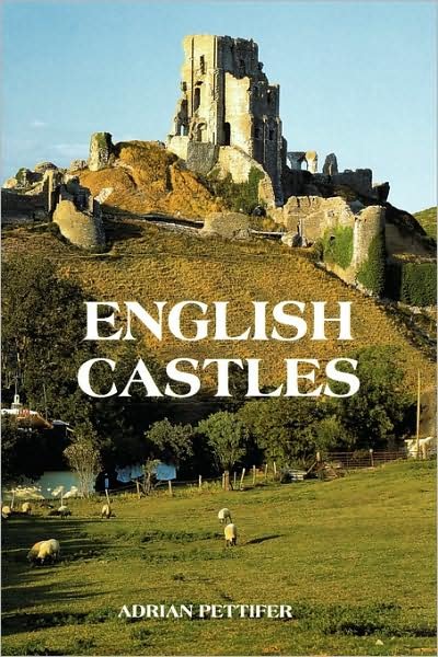 Cover for Adrian Pettifer · English Castles: A Guide by Counties (Paperback Bog) [New edition] (1995)