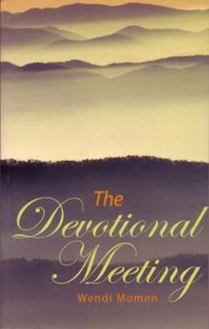 Cover for Wendi Momen · The Devotional Meeting (Paperback Book) (2003)