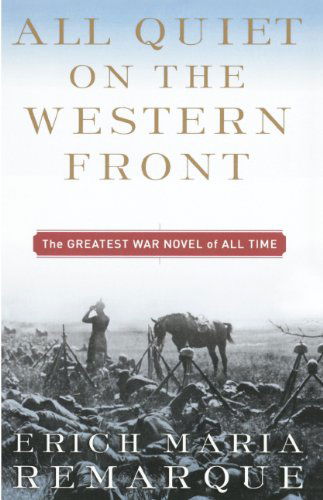 All Quiet on the Western Front - Erich Maria Remarque - Książki - Turtleback - 9780881039825 - 12 marca 1987