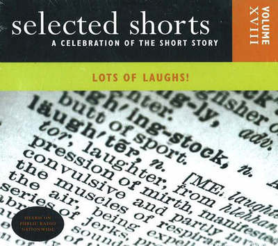 Cover for David Schickler · Selected Shorts: Lots of Laughs!: A Celebration of the Short Story (Audiobook (CD)) (2005)