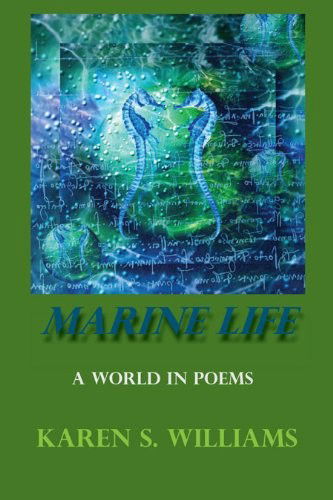 Cover for Karen Williams · Marine Life a World in Poems (Paperback Book) (2010)