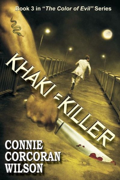 Cover for Connie Corcoran Wilson · Khaki = Killer (Paperback Book) (2014)