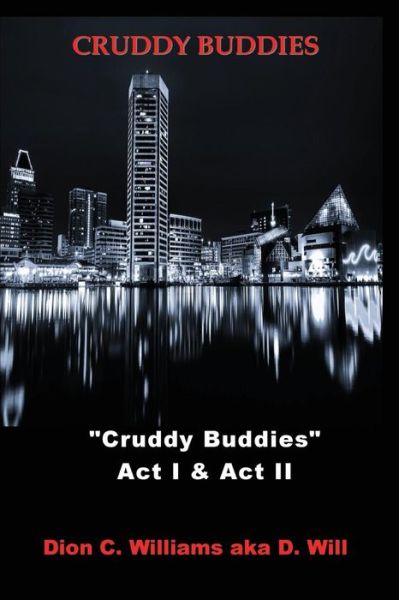 Cover for Dion C Williams · Cruddy Buddies (Paperback Book) (2014)