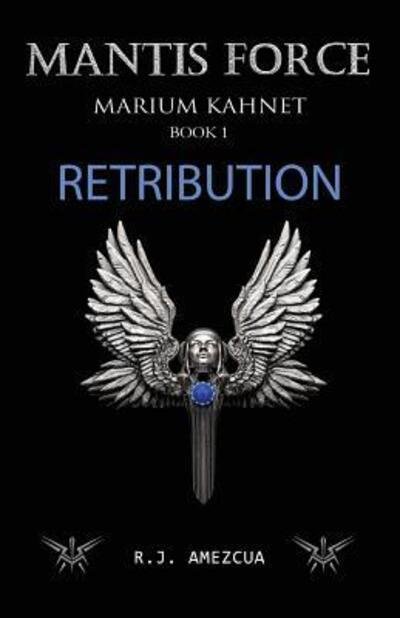 Cover for R J Amezcua · Retribution (Pocketbok) (2017)