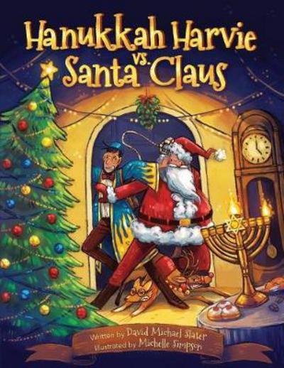 Cover for David Michael Slater · Hanukkah Harvie vs. Santa Claus (Pocketbok) (2017)