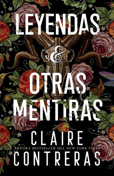 Cover for Claire Contreras · Leyendas y Otras Mentiras (Paperback Book) (2021)