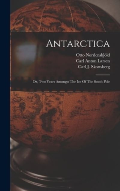 Cover for Otto Nordenskjöld · Antarctica (Book) (2022)