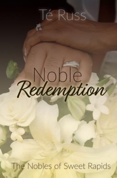 Cover for Te Russ · Noble Redemption (Paperback Bog) (2019)