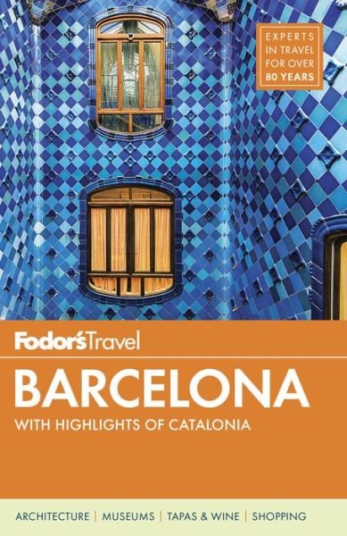 Cover for Fodor's Travel Guides · Fodor's Barcelona (Bog) (2017)