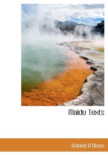 Cover for Roland B. Dixon · Maidu Texts (Hardcover Book) (2009)