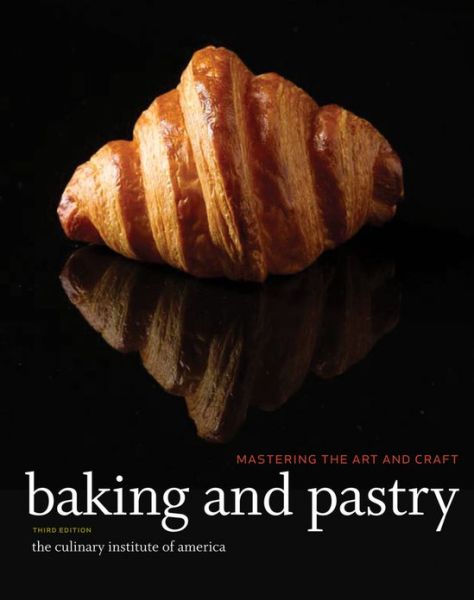 Cover for The Culinary Institute of America (CIA) · Baking and Pastry: Mastering the Art and Craft, 3e Study Guide (Paperback Book) (2013)