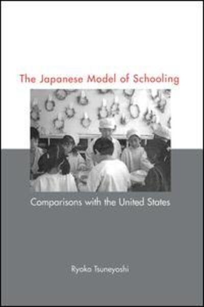 Cover for Ryoko Tsuneyoshi · Japanese Model of Schooling (Pocketbok) (2015)