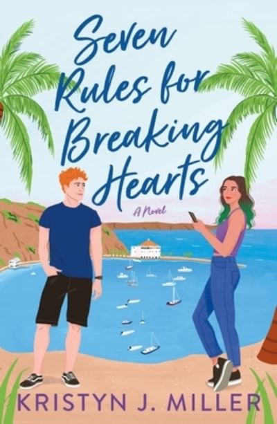 Seven Rules for Breaking Hearts - Kristyn J. Miller - Kirjat - St Martins Pr - 9781250861825 - tiistai 16. toukokuuta 2023