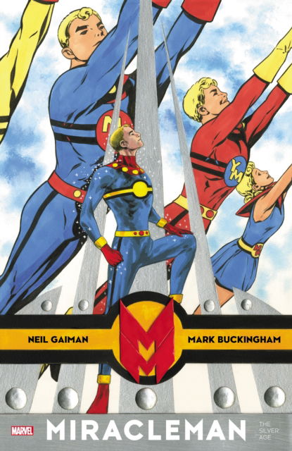 Cover for Neil Gaiman · Miracleman By Gaiman &amp; Buckingham: The Silver Age (Paperback Bog) (2024)