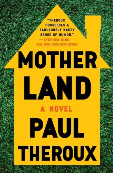 Cover for Paul Theroux · Mother Land (Paperback Bog) (2018)