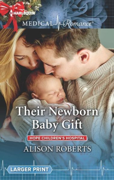 Cover for Alison Roberts · Their Newborn Baby Gift (Book) (2018)