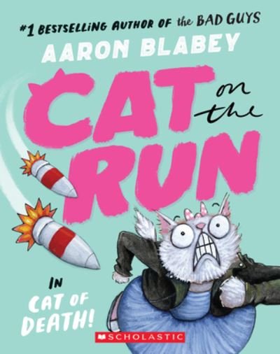 Cover for Aaron Blabey · Cat on the Run in Cat of Death! (Cat on the Run #1) (Bog) (2023)
