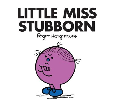 Cover for Roger Hargreaves · Little Miss Stubborn - Little Miss Classic Library (Paperback Bog) (2018)
