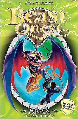 Beast Quest: Arax the Soul Stealer: Special - Beast Quest - Adam Blade - Boeken - Hachette Children's Group - 9781408303825 - 5 februari 2009