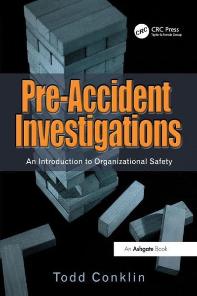 Cover for Todd Conklin · Pre-Accident Investigations: An Introduction to Organizational Safety (Pocketbok) [New edition] (2012)