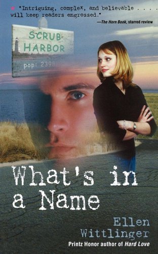 What's in a Name - Ellen Wittlinger - Bücher - Simon & Schuster Books for Young Readers - 9781416984825 - 21. August 2008