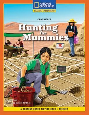 Cover for National Geographic Learning · Content-Based Chapter Books Fiction Hunting for Mummies (Paperback Book) (2007)