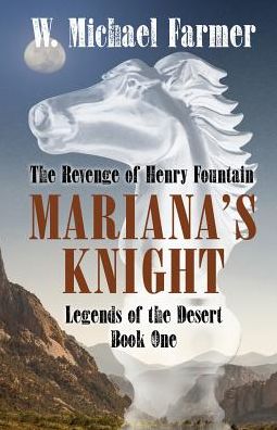 Cover for W. Michael Farmer · Mariana's Knight : The Revenge of Henry Fountain (Paperback Book) (2018)