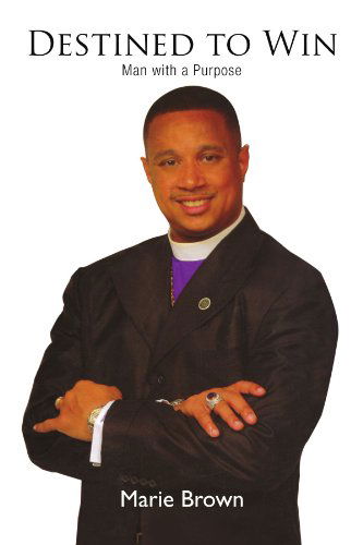 Cover for Marie Brown · Destined to Win: Man with a Purpose (Paperback Book) (2008)