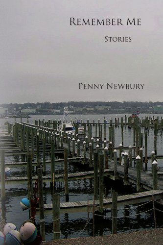 Cover for Penny Newbury · Remember Me: Stories (Paperback Book) (2008)