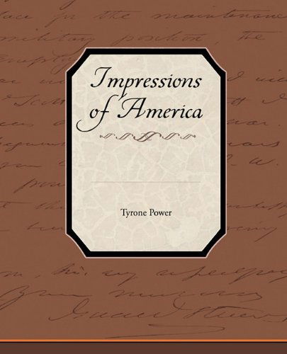 Cover for Tyrone Jr. Power · Impressions of America (Paperback Book) (2010)