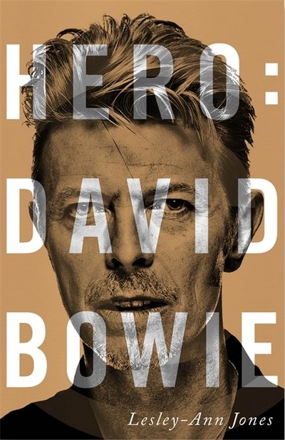 Cover for Lesley-Ann Jones · Hero: David Bowie (Book) (2016)